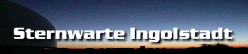hier gehts zur Sternwarte Ingolstadt